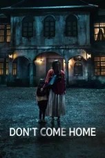 Don’t Come Home (2024)