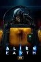 Alien: Earth (2025) Alien: Earth (2025)