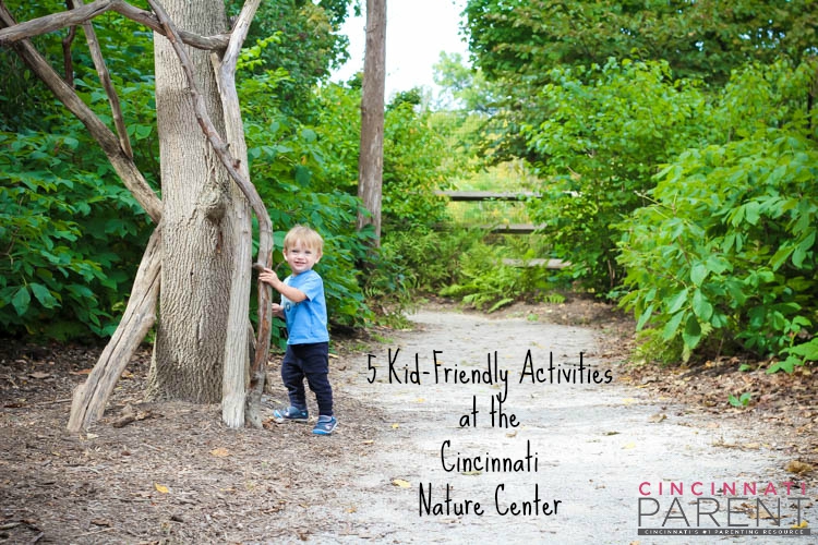 5 KidFriendly Activities at the Cincinnati Nature Center Cincinnati