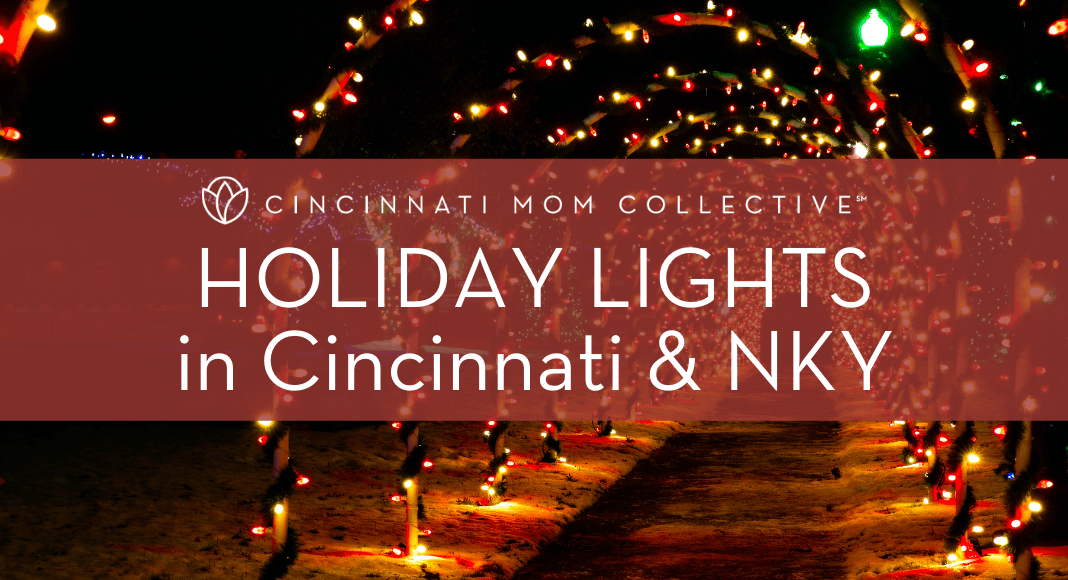 Holiday Lights in Cincinnati & NKY
