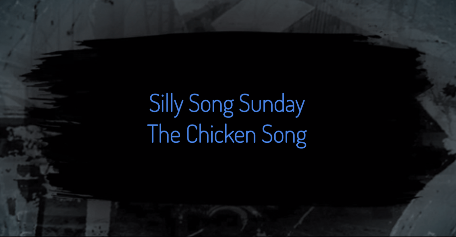 Silly Song Sunday | The Chicken Song
