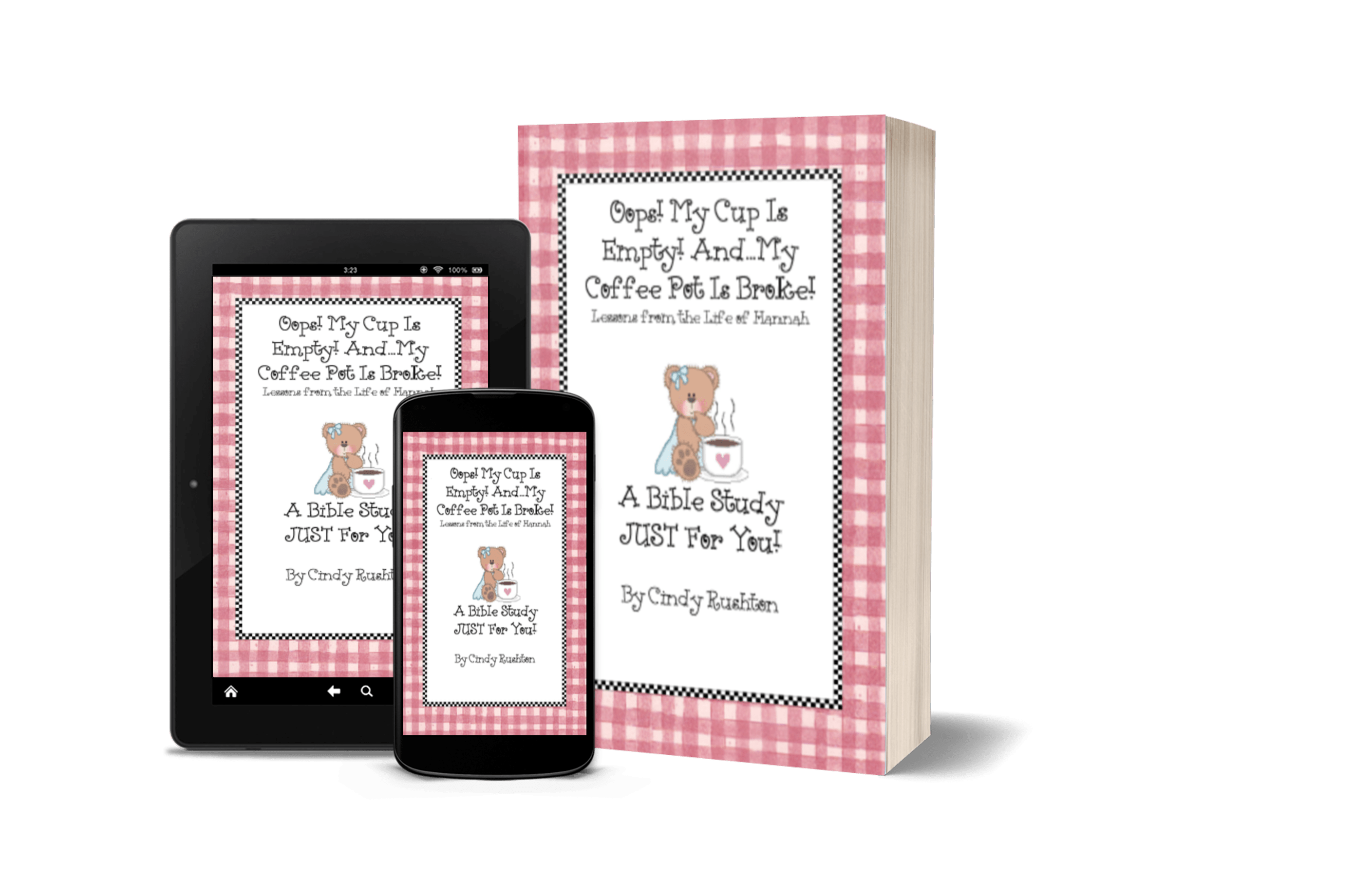 Oops! My Cup is Empty and My Coffee Pot is Broke • Cindy Rushton