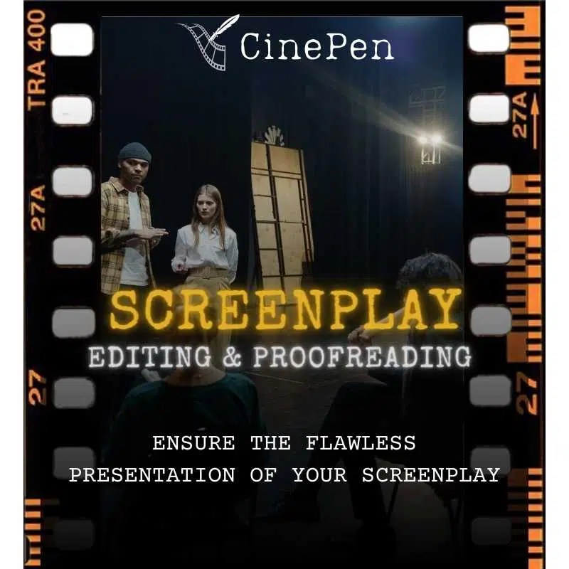 Film Screenplay Editing & Proofreading Cinematic Pen Screenwriter for Hire
