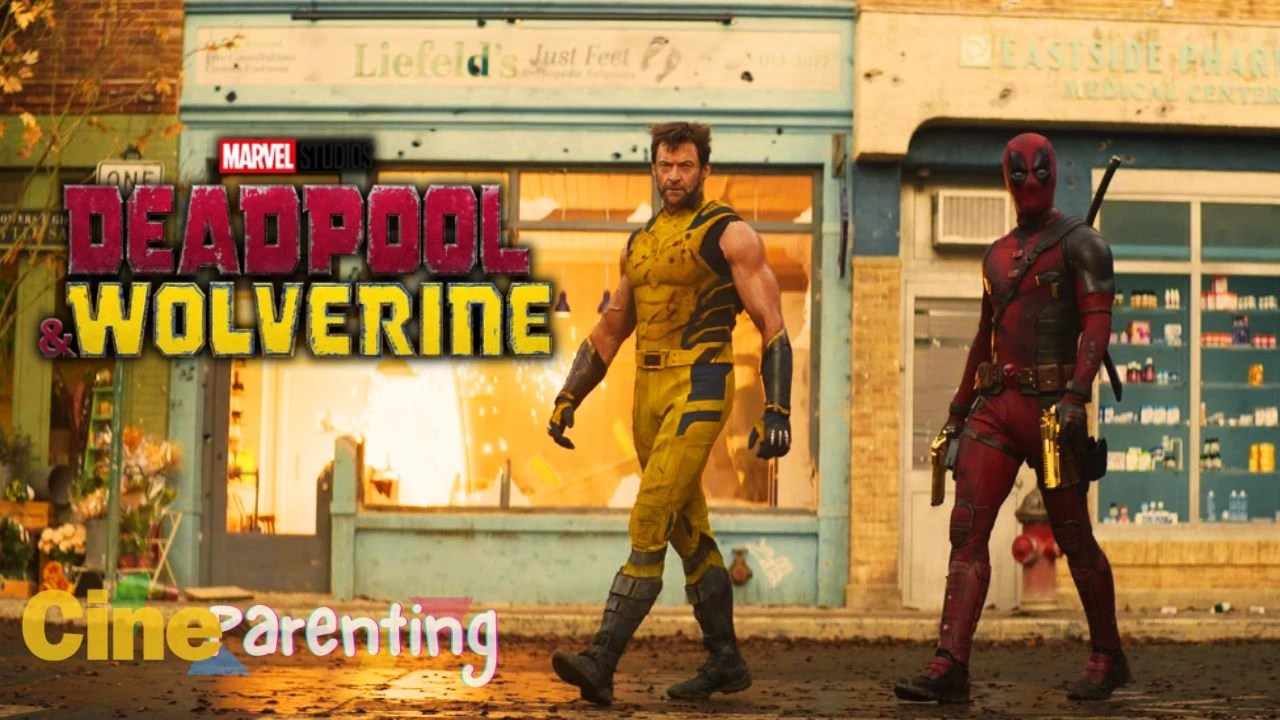 Deadpool & Wolverine Parents Guide (2024) Cine Parenting