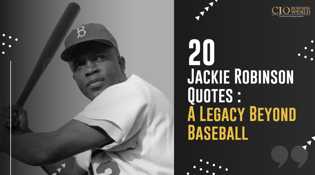 20 Jackie Robinson Quotes A Legacy Beyond Baseball
