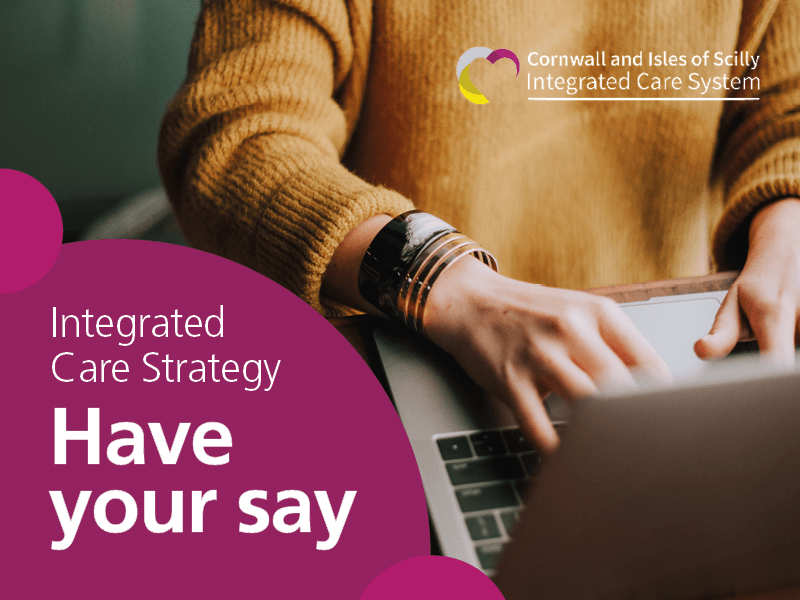 There is still time to help us shape the future of health and care across Cornwall and the Isles