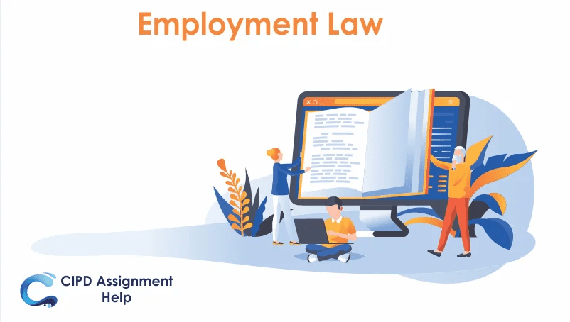 Employment Law CIPD L7 ELW Summative Assessment