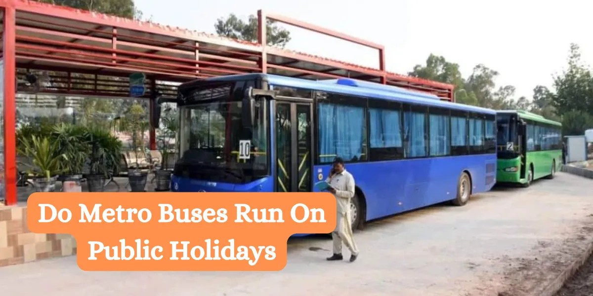 Do Metro Buses Run On Public Holidays