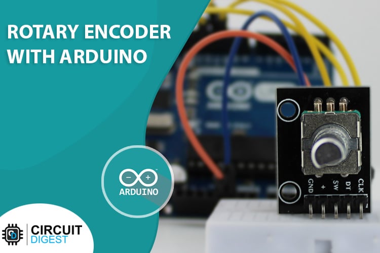 Arduino Rotary Encoder Tutorial How Rotary Encoder Works and Interfacing it with Arduino