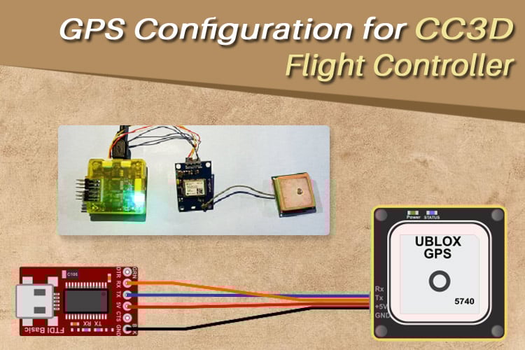 How to Interface and Configure a GPS module for CC3D Flight Controller