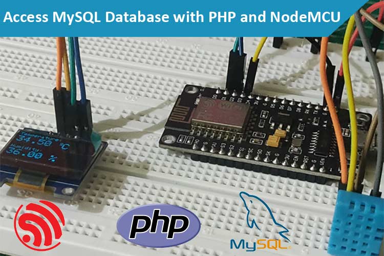 Log Data into MySQL Database using NodeMCU Development Board