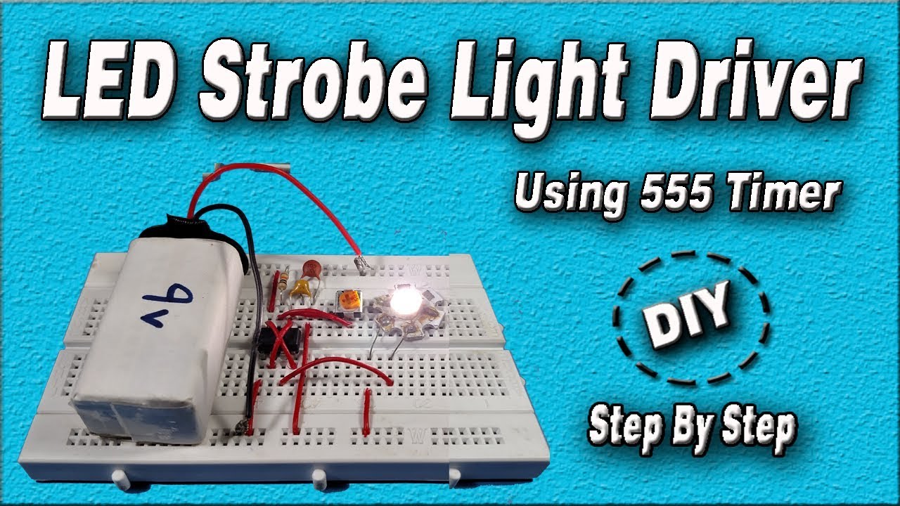 How to drive LED Strobe Lights using 555 timer IC Cool projects