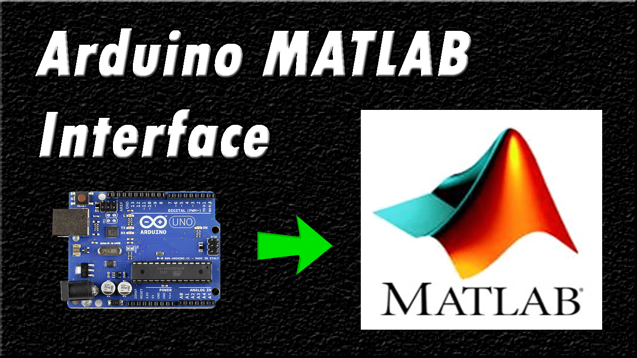 How to use Arduino in Matlab and Simulink