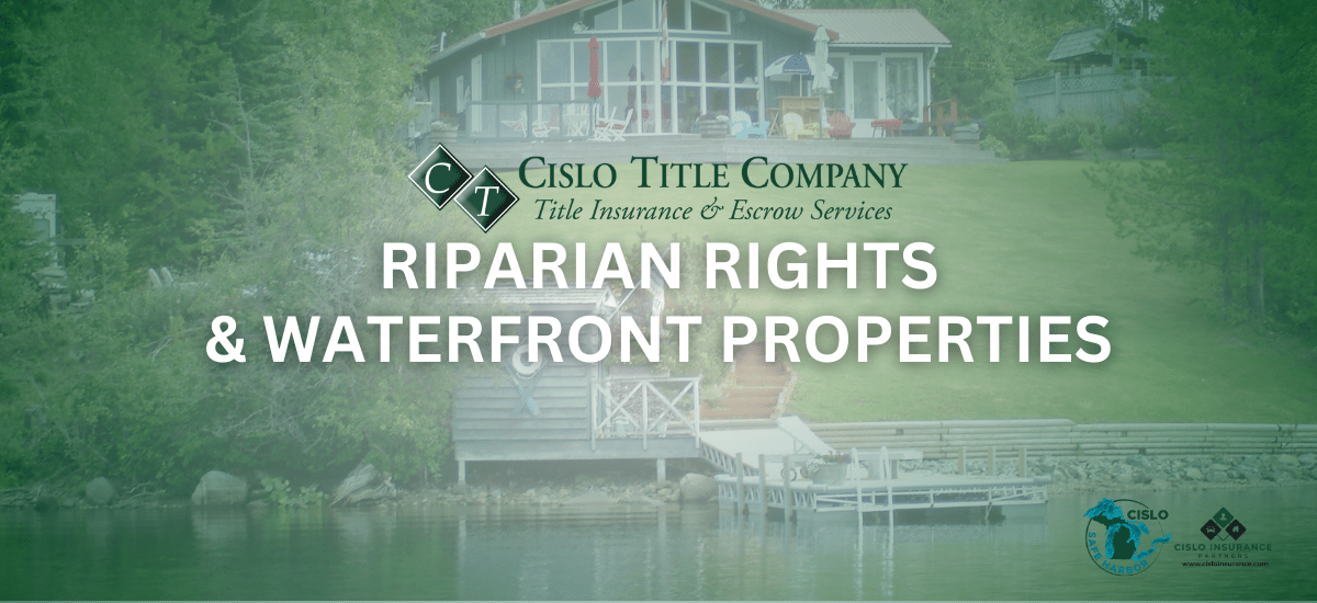 Riparian Rights And Waterfront Properties Cislo Title Company