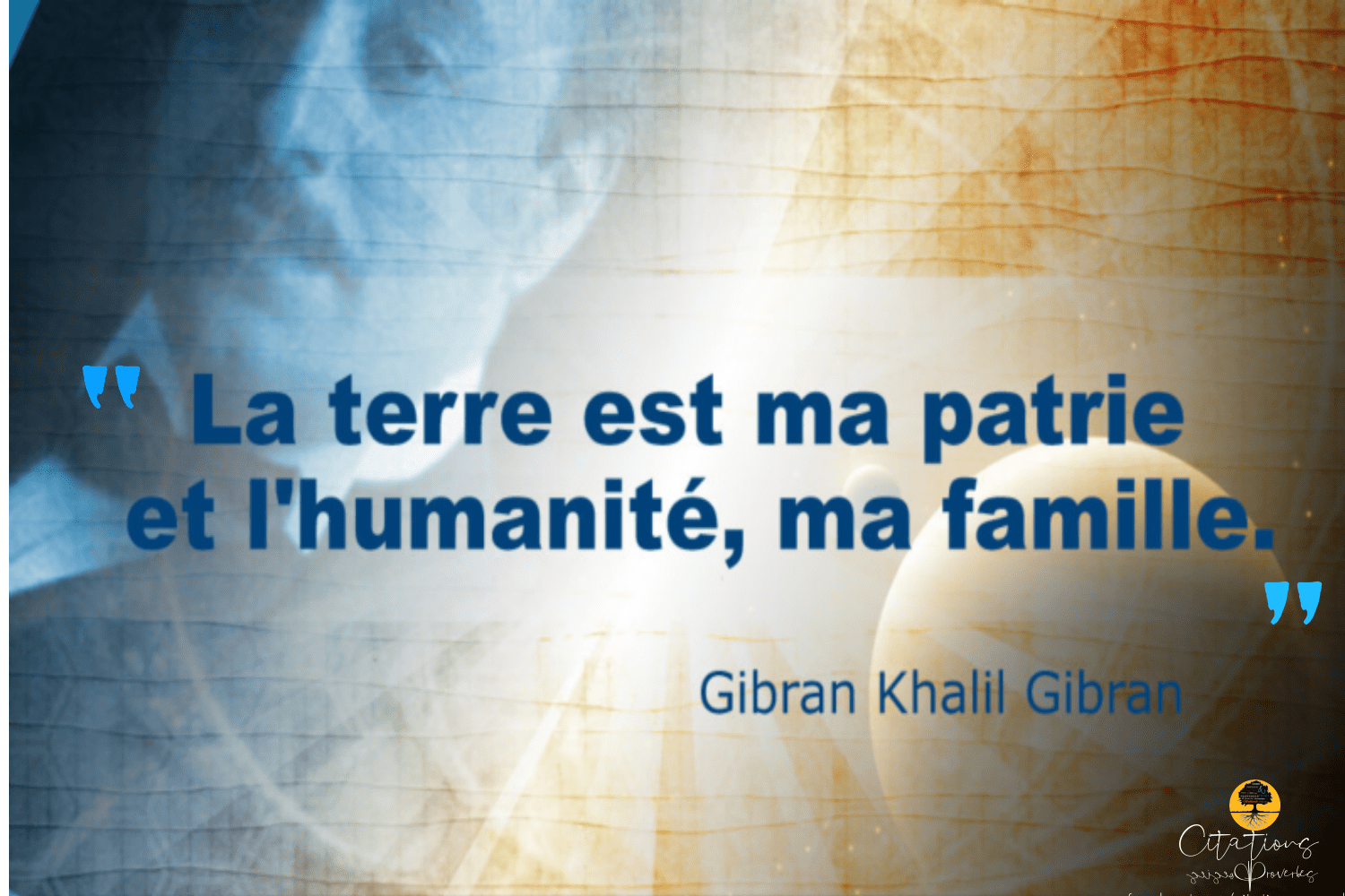 La terre est ma patrie.. Citations Proverbes et Poésies