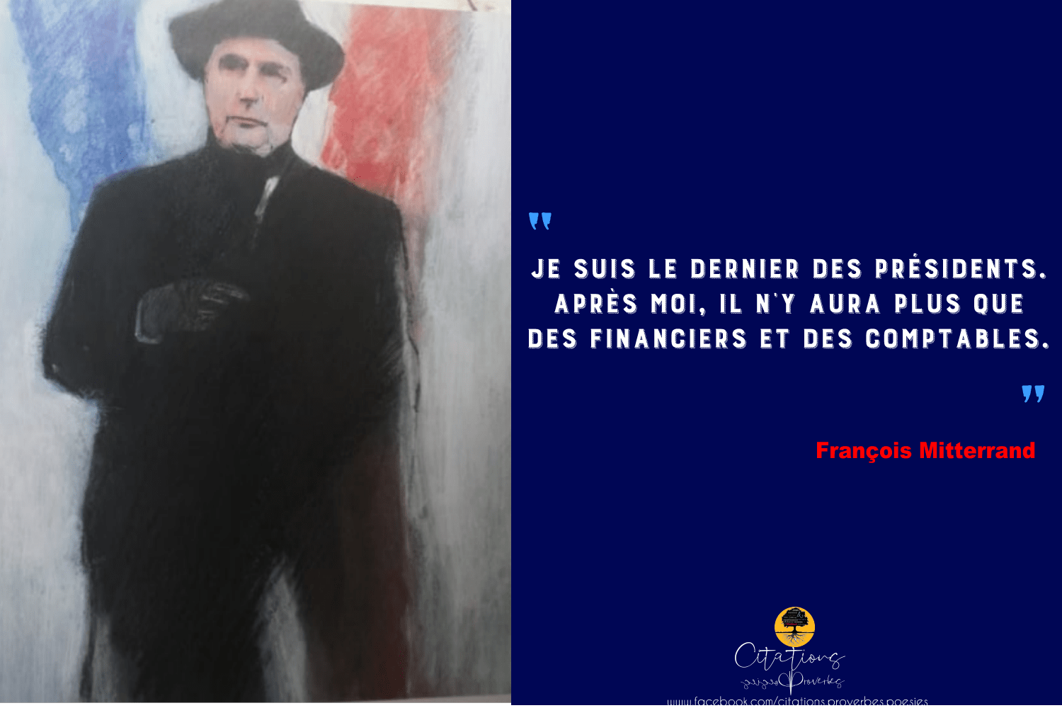Je suis le dernier des présidents.... Citations Proverbes et Poésies