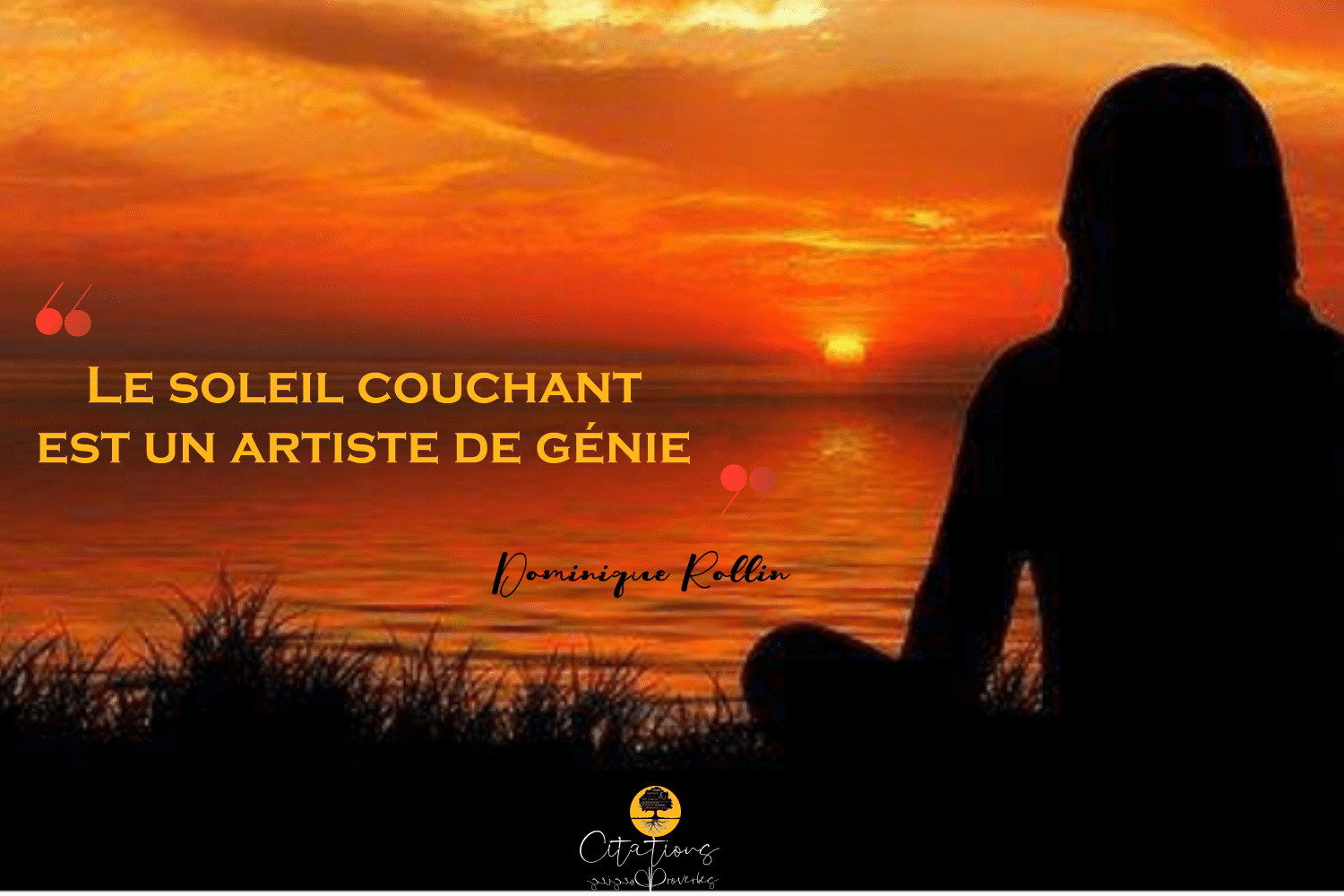 Le soleil couchant est un artiste de génie Citations