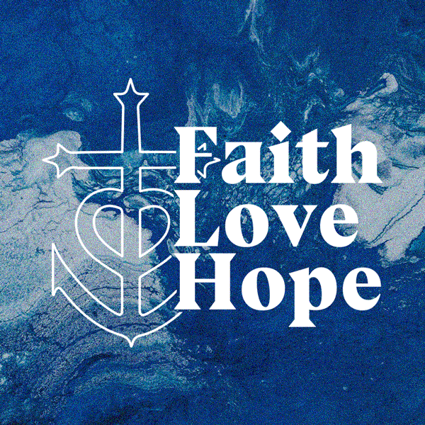 Faith Love Hope Citipointe Church