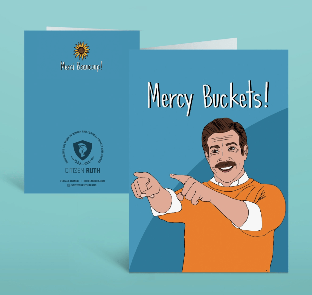 Ted Lasso “Mercy Buckets” Thank you Card Citizen Ruth