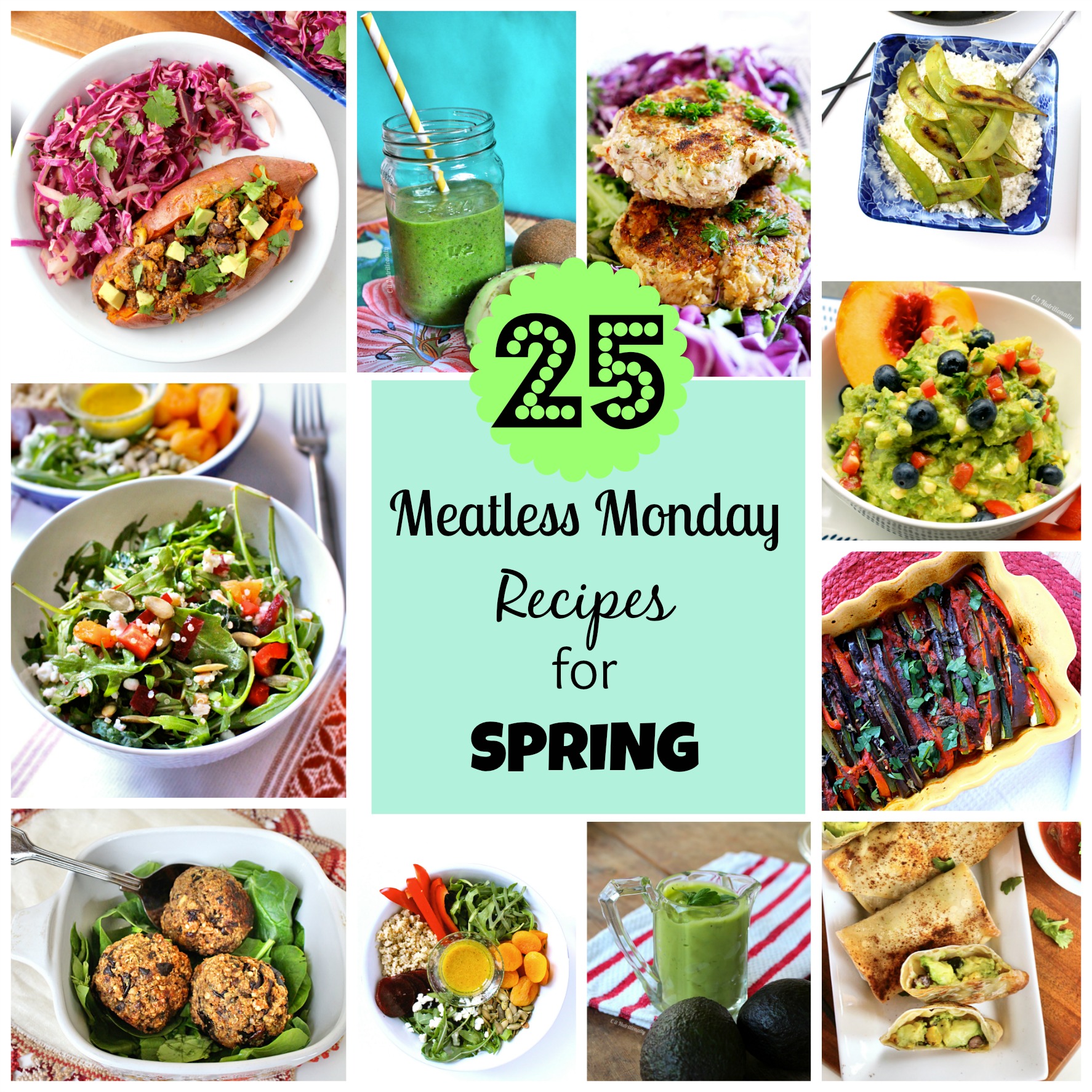 25 Meatless Monday Recipes for SPRING C it Nutritionally