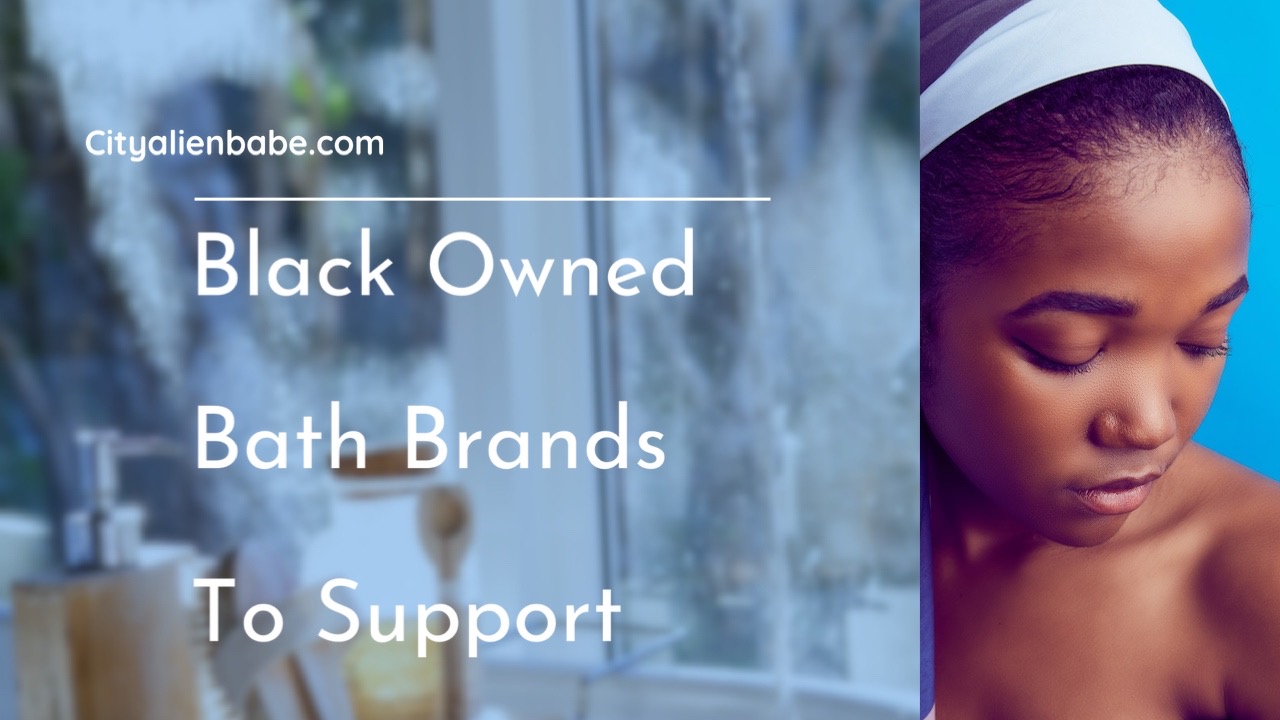 Black Owned Bath and Body Brands City Alien