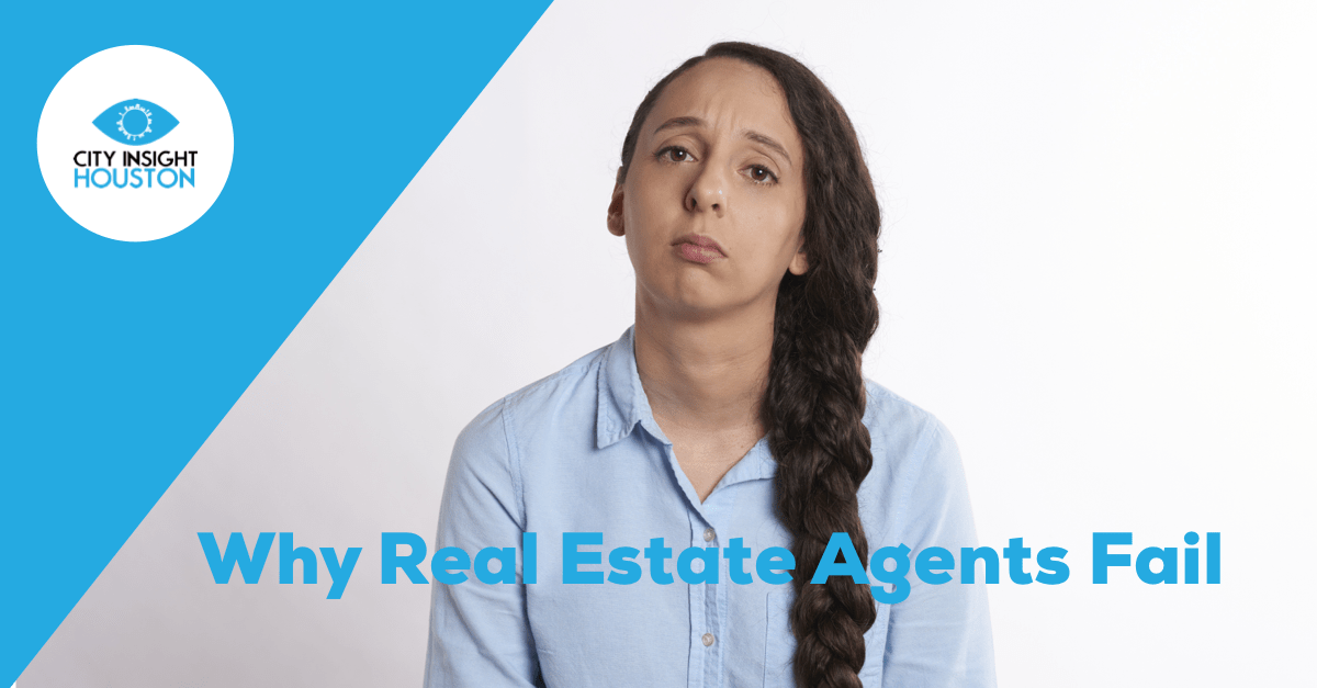 Why 80 percent of agents fail within their first year City Insight