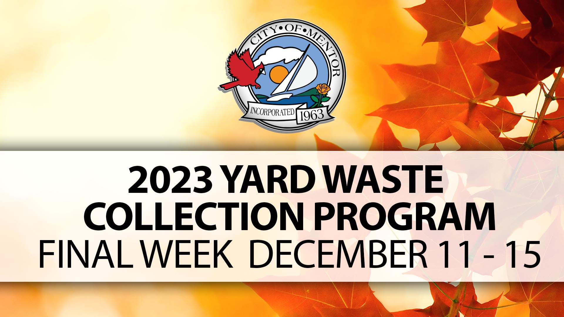 2023 Mentor Yard Waste Program Winding Down City of Mentor, Ohio