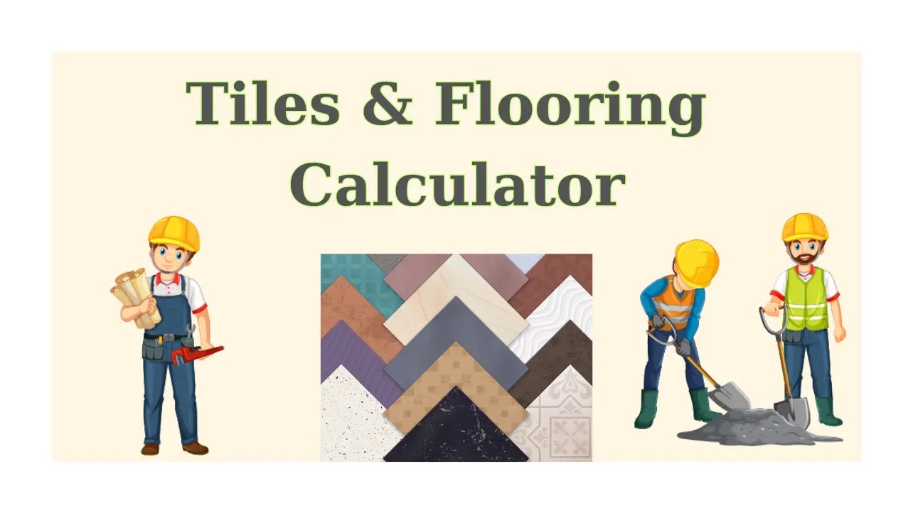 Tiles and Flooring Calculator with Materials 2024 Civileek