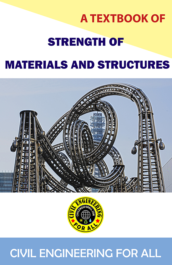 STRENGTH OF MATERIALS AND STRUCTURES TEXTBOOK BY CIVILENGGFORALL FREE
