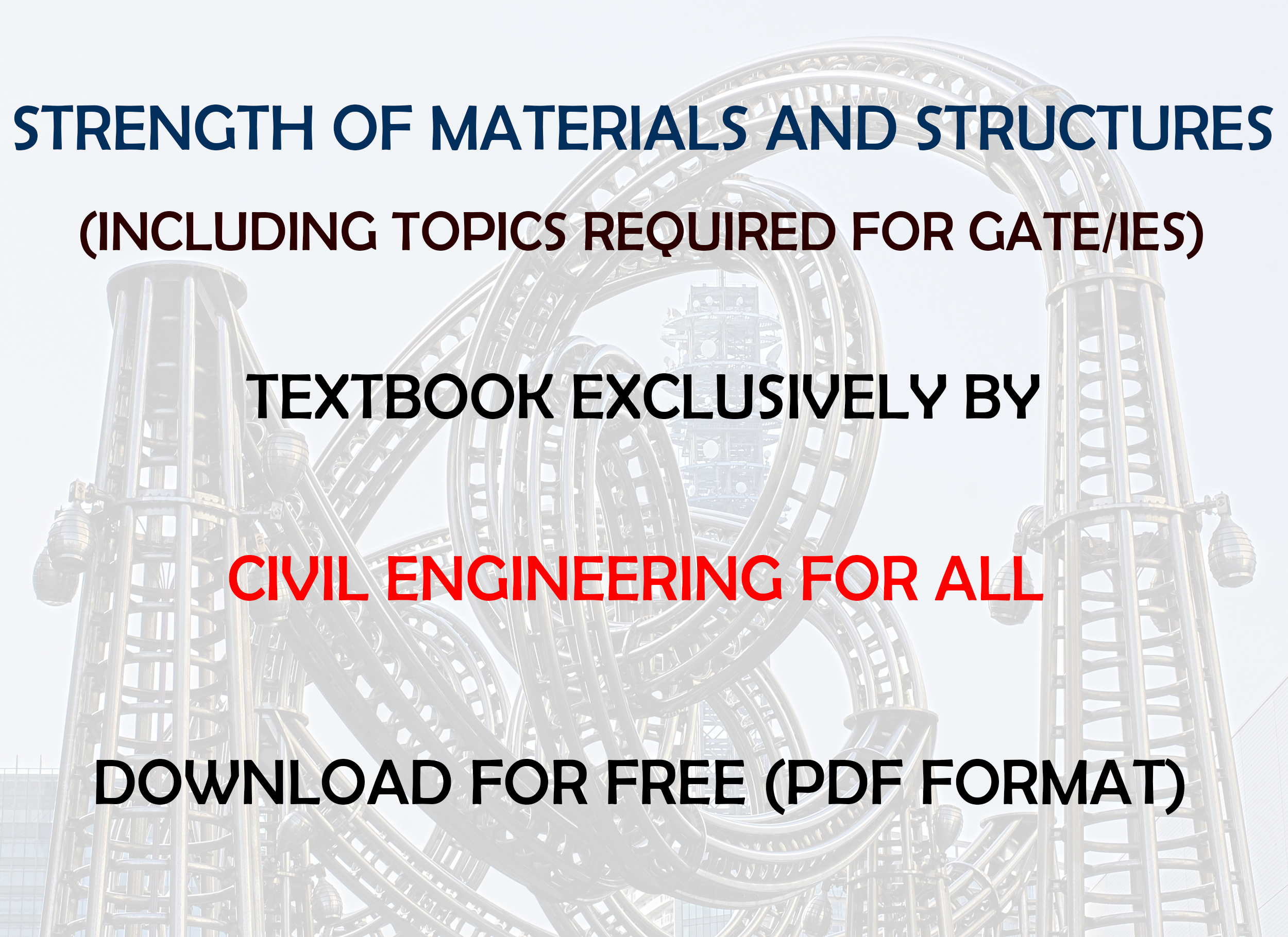 STRENGTH OF MATERIALS AND STRUCTURES TEXTBOOK BY CIVILENGGFORALL FREE