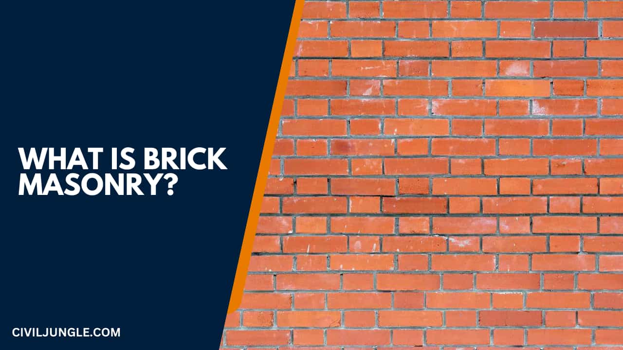 Stone Masonry vs Brick Masonry What Is Brick Masonry What Is Stone