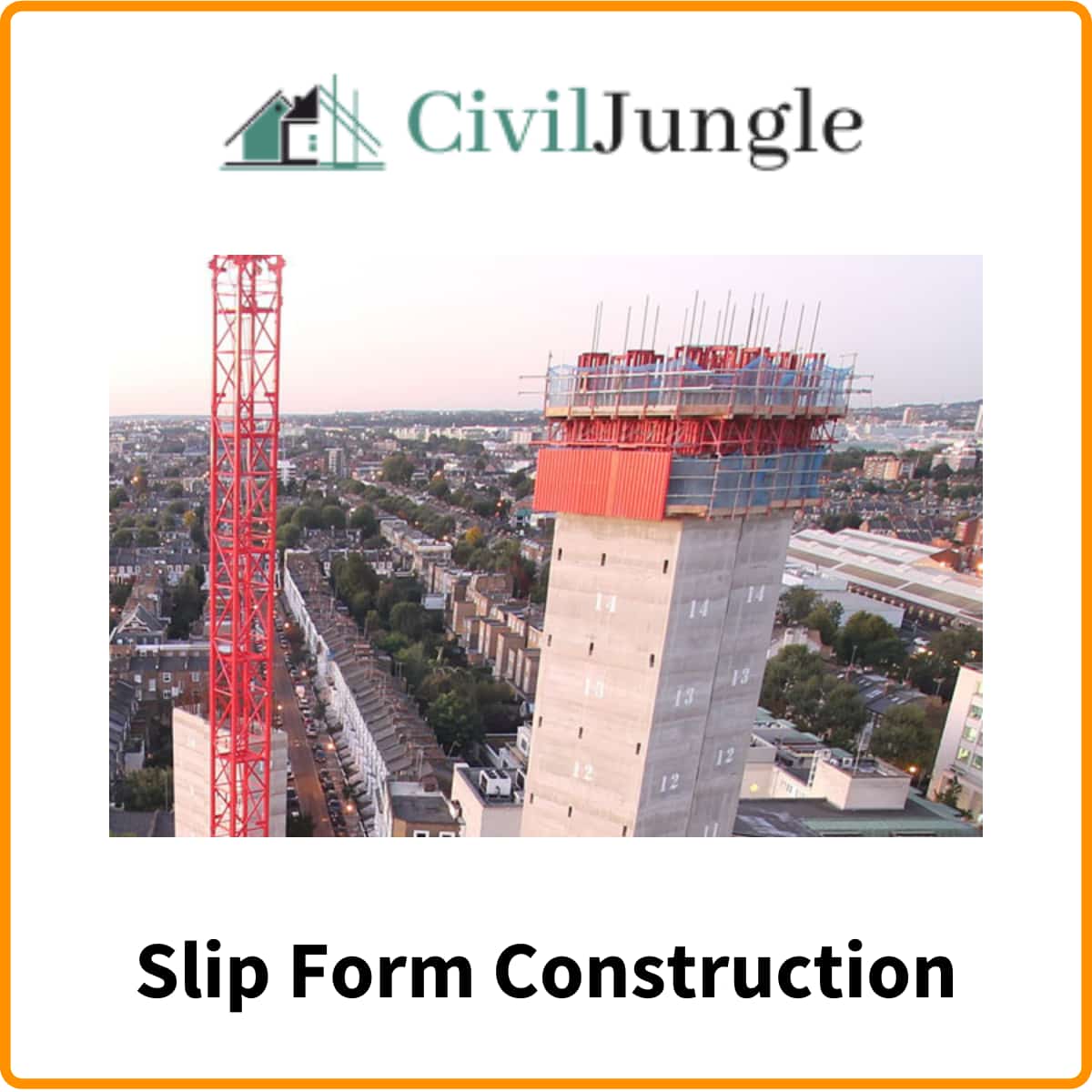 What Is Slip Form? Slip Form Construction Slip Form Technique