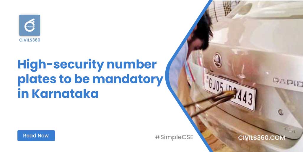 Highsecurity number plates to be mandatory in Karnataka HSRP UPSC