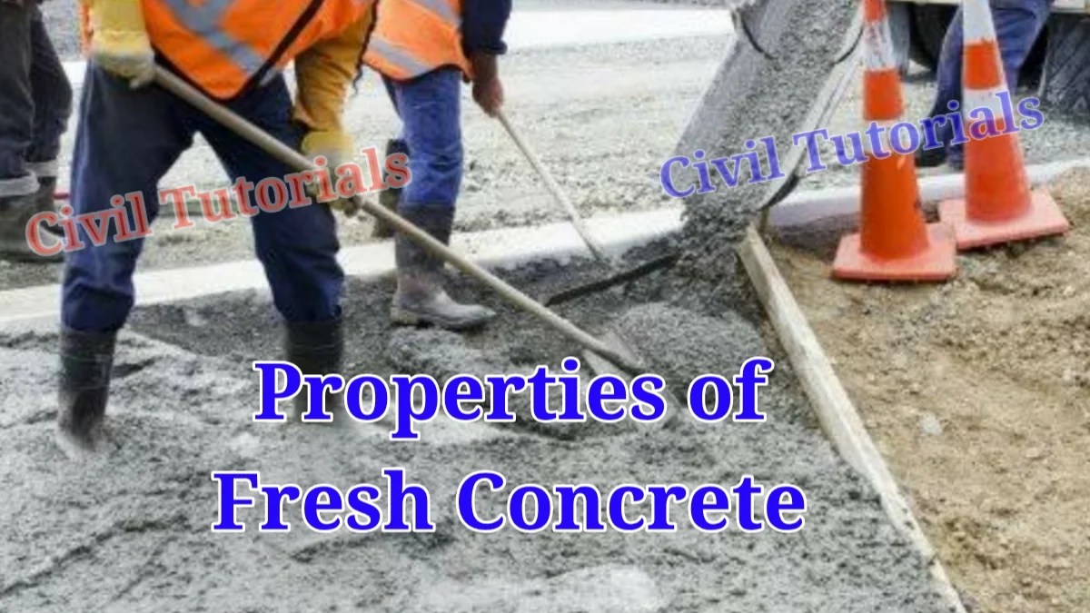 What is fresh concrete Properties of fresh concrete Civil Tutorials
