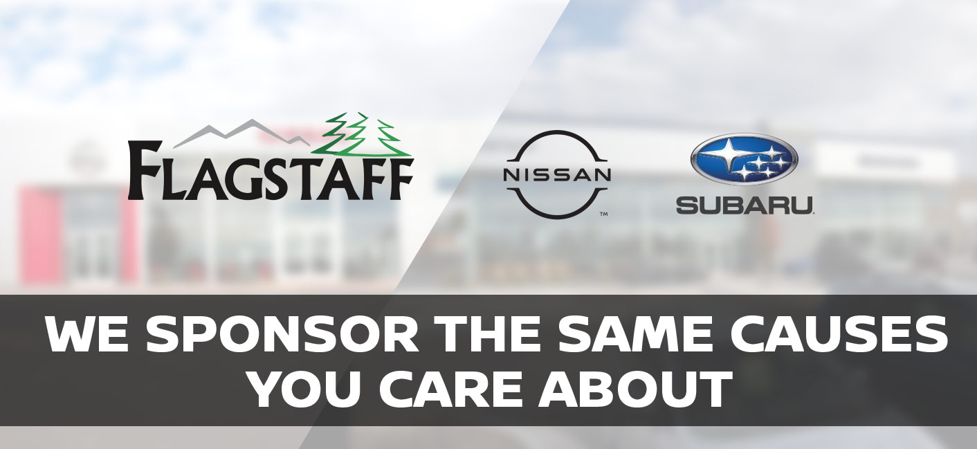 Our Community Flagstaff Nissan Subaru