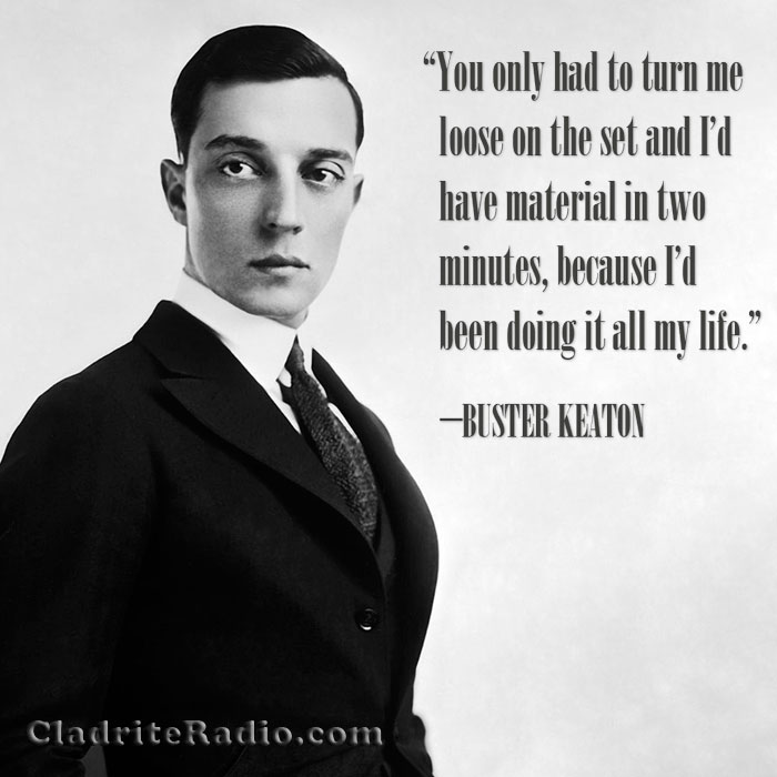Happy 121st Birthday, Buster Keaton! ⋆ Cladrite Radio