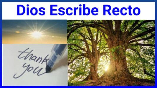 Dios Escribe Recto En Renglones Torcidos 【Abundancia33】