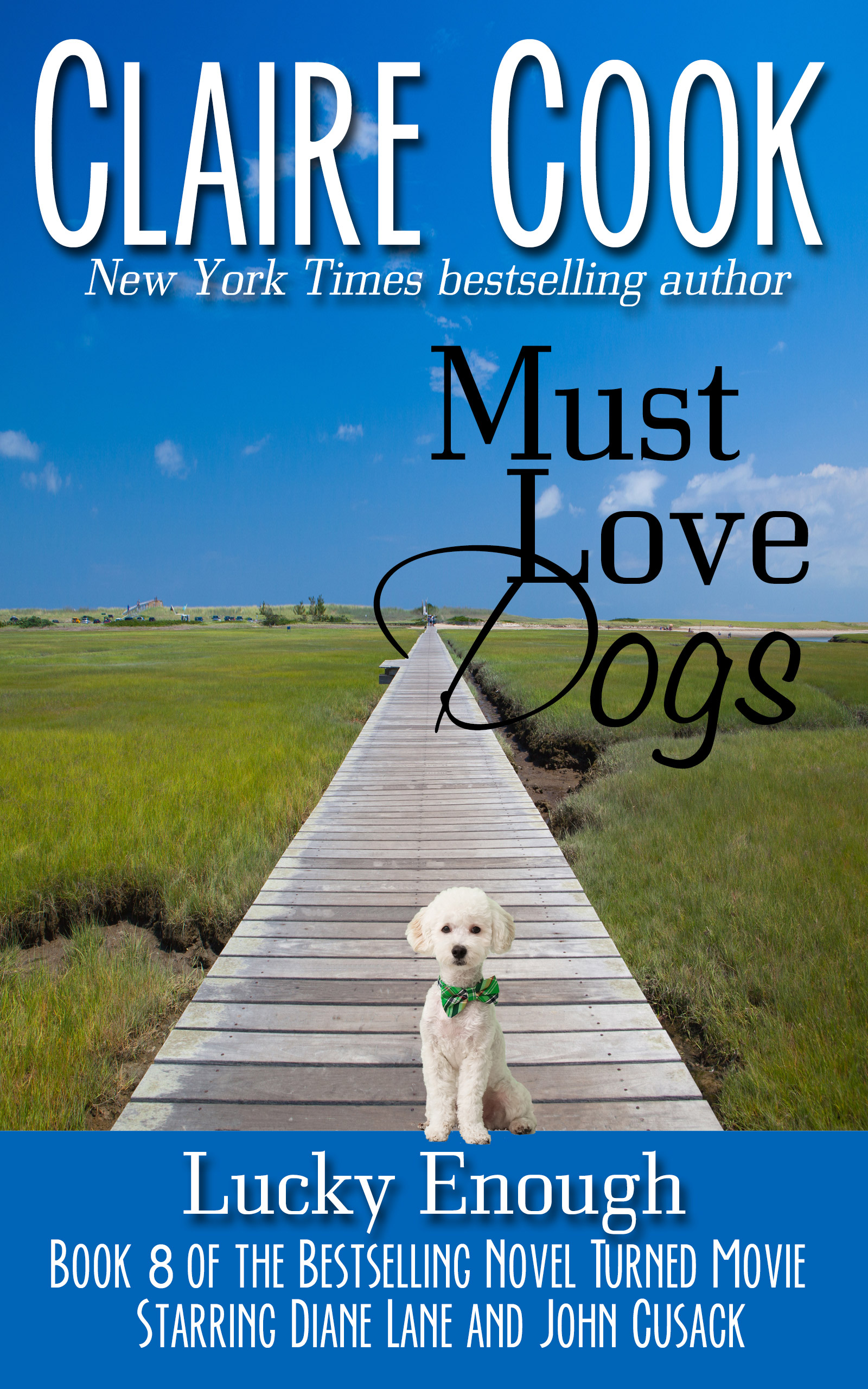 Must Love Dogs series Claire Cook