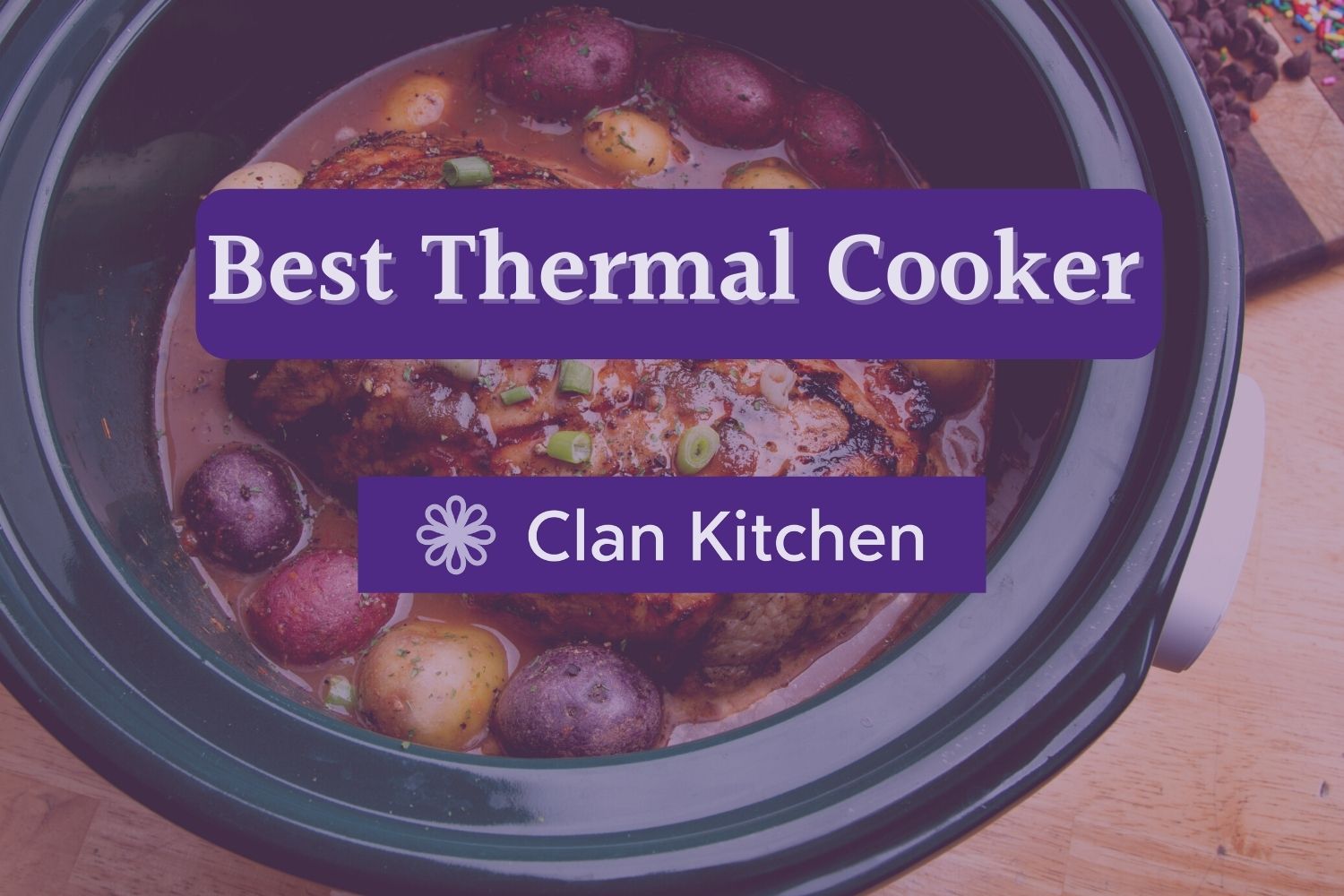 Best Thermal Cooker (2024 Ultimate Guide)
