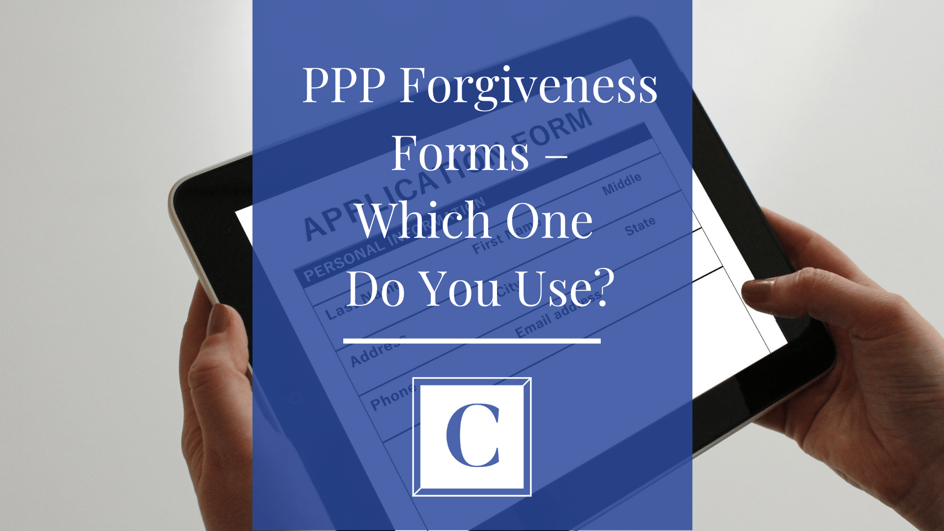 PPP Forms Which One Do You Use? Clara CFO Group