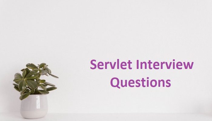 Servlet Interview Questions clarifyall