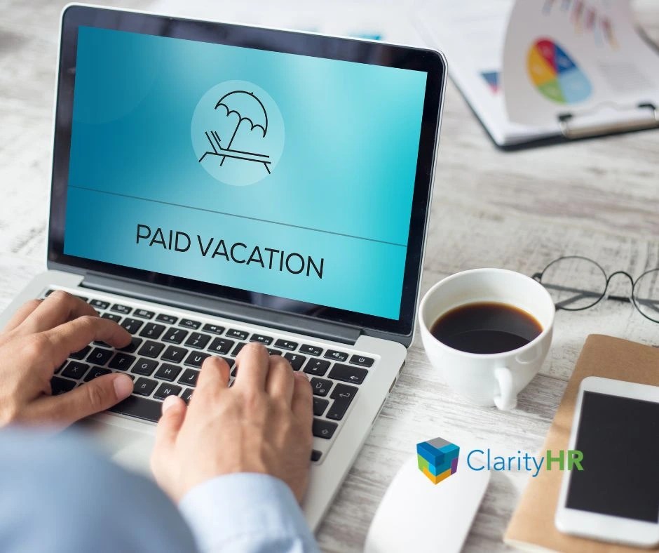 Planning Paid Vacation Time for Your Employees Clarity HR