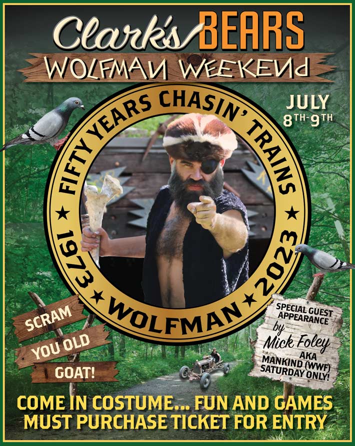 Wolfman Weekend 50 Years of Chasing Trains Clark's Bears, Lincoln, NH