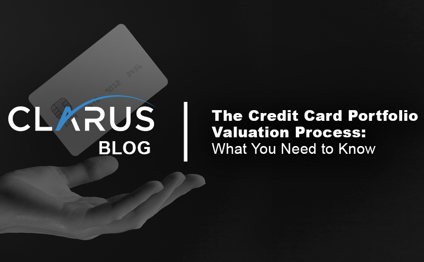 The Credit Card Portfolio Valuation Process What You Need to Know