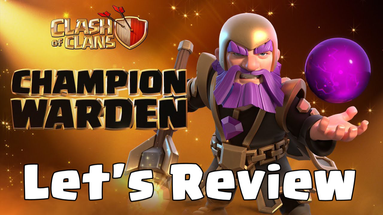 Clash Of Clans Champion Warden Skin Review ClashDaddy