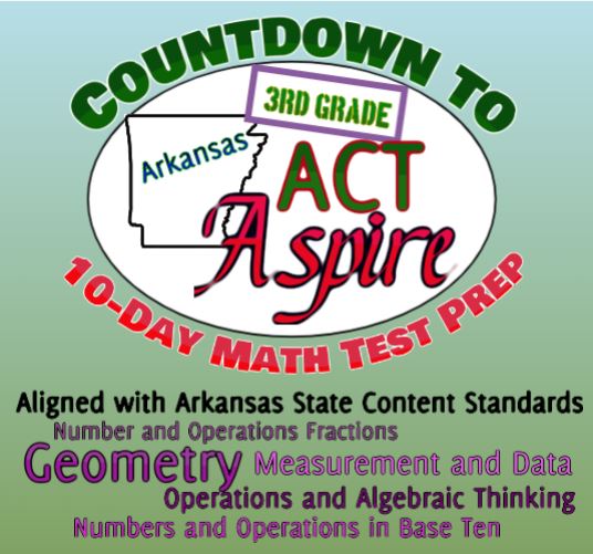 3rd Grade Arkansas ACT Aspire Math Test Prep / Review 10 Days of