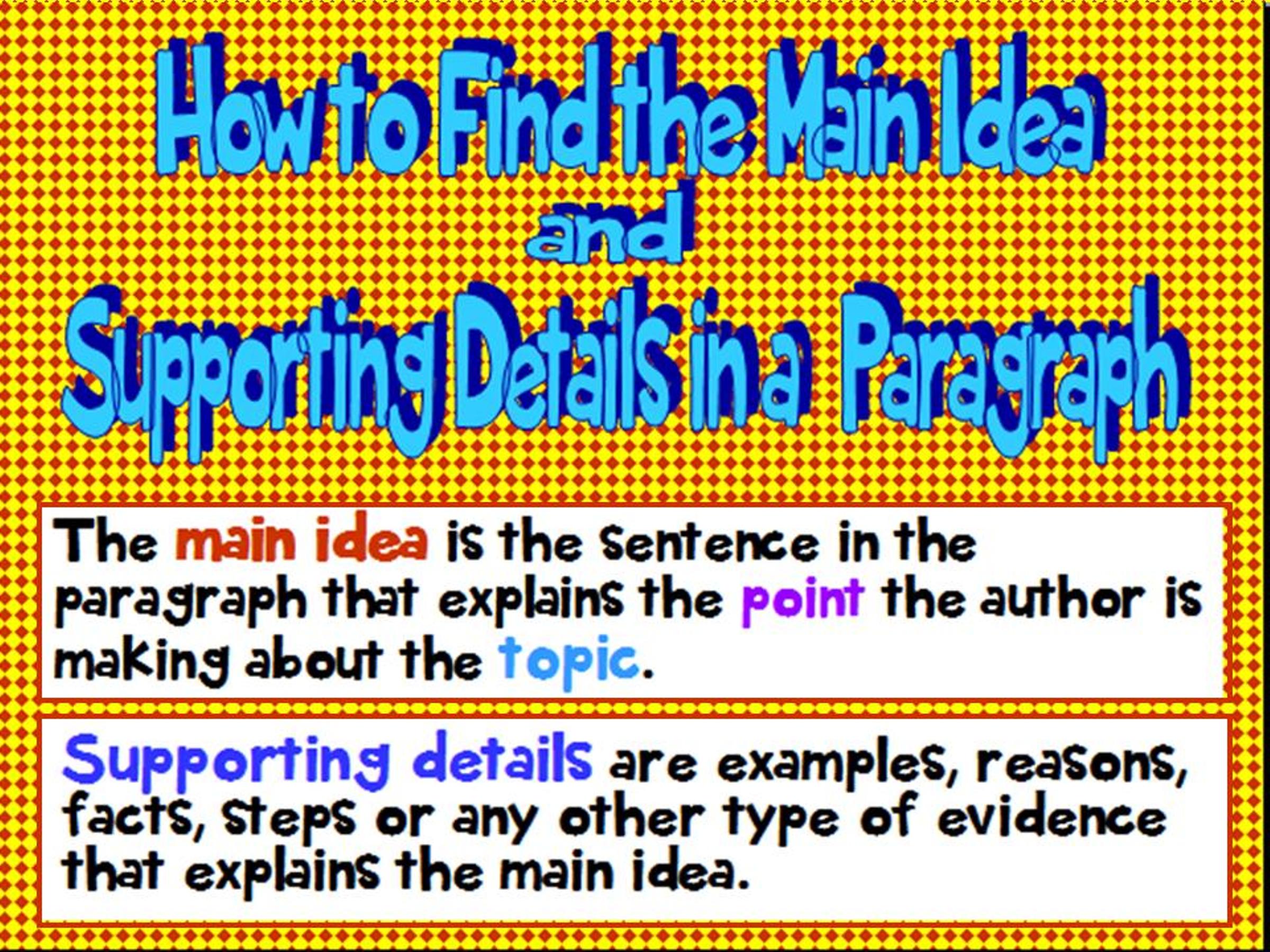 How to Find the Main Idea and Supporting Details in a Paragraph Grades