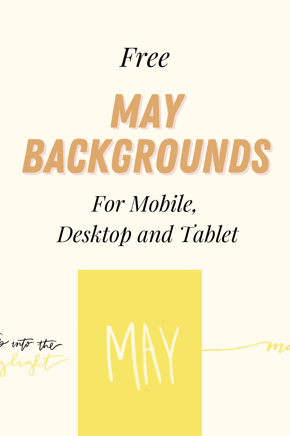 May Backgrounds for Mobile, Desktop and Tablet - Welcome