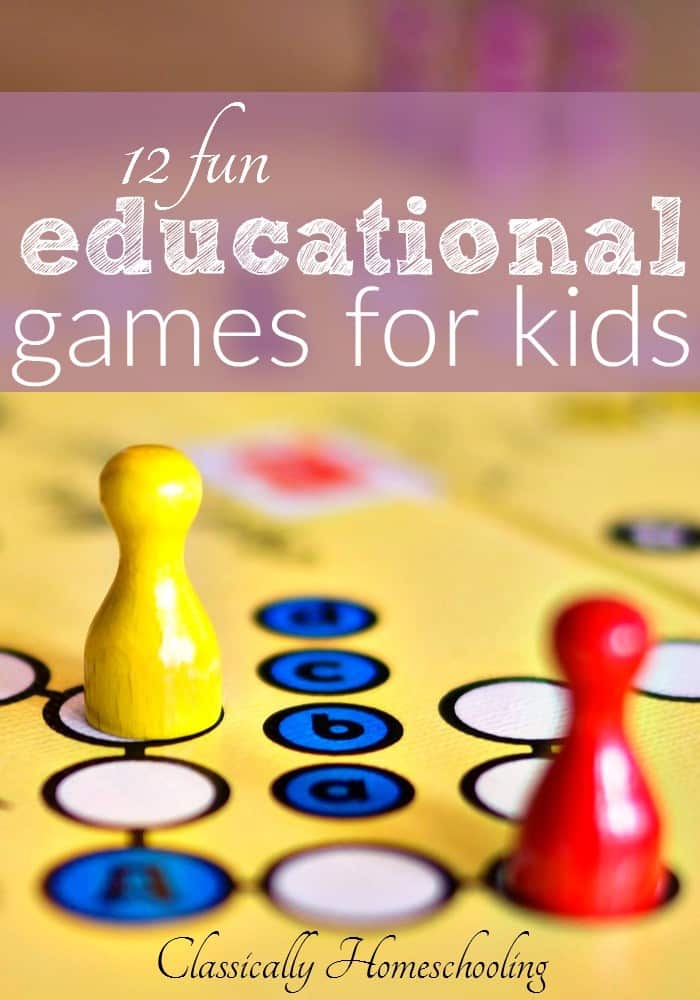 12 Fun Educational Games for Kids Classically Homeschooling