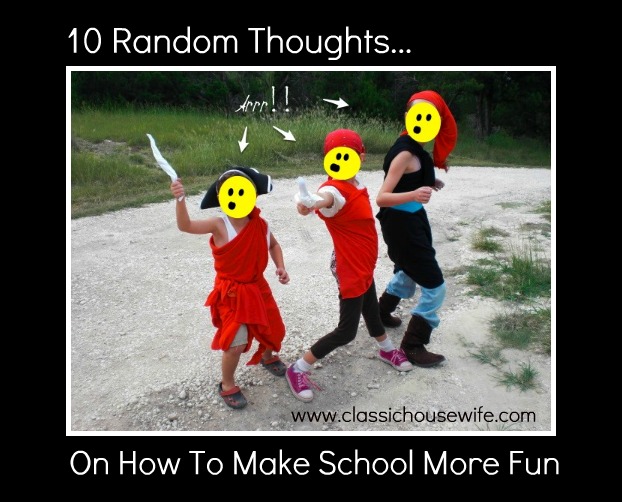 10 Ways to Make Homeschool Fun Wrinkles and Rainbows